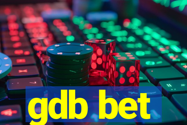 gdb bet